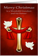 Christmas to Grandson and Partner, religious, white doves, red cross card