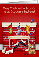 Birthday on Christmas Eve to our Daughter’s Boyfriend, Santa Claus card