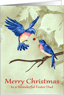 Christmas to Foster Dad, two beautiful blue birds with a red ornament card