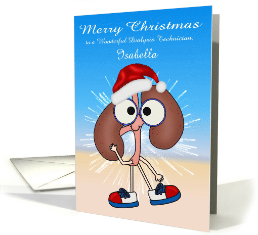 Christmas to Dialysis Technician, custom name, kidney in... (1414442)