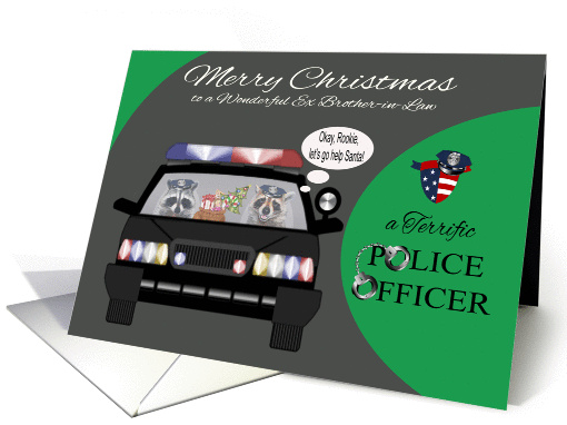 Christmas to Ex Brother-in-Law, adorable raccoons in a police car card