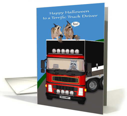 Halloween to Truck Driver, general, raccoon driving a... (1423170)
