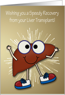 Get Well from Liver Transplant with a Happy Liver Wearing Sneakers card