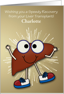 Get Well from Liver Transplant Custom Name with Liver Wearing Sneakers card