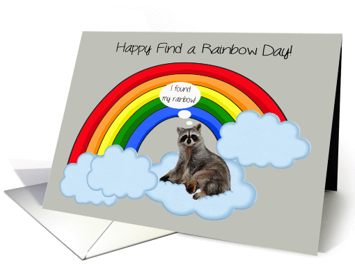Find a Rainbow Day, April 3rd, humor, adorable raccoon on a cloud card