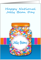 National Jelly Bean Day Observed on April 22nd Colorful Jelly Beans card