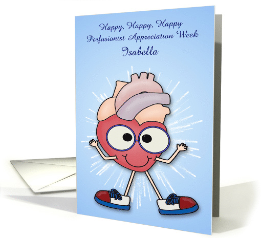 Perfusionist Appreciation Week, custom name, heart... (1431434)