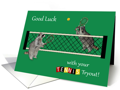 Good Luck, Tryouts, Tennis, general, cute raccoons playing tennis card