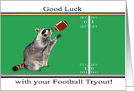 Good Luck, Tryouts, Football, general, cute raccoon playing football card