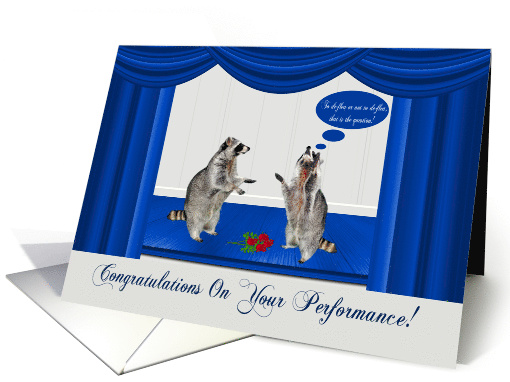 Congratulations, performance, acting, general, raccoons... (1432180)