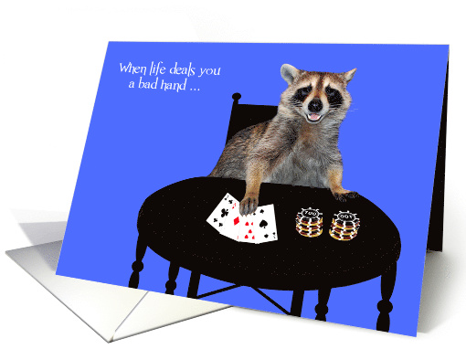 Encouragement for Tough Times with a Reshuffle the Deck Theme card