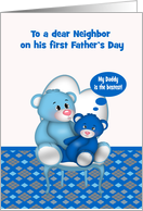 First Father’s Day to Neighbor, baby boy, Cute bears sitting in chair card