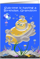 Birthday to Grandson, submarine in the ocean with jellyfish, balloons card