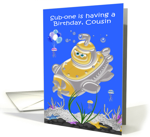 Birthday to Cousin, submarine in the ocean with... (1448642)