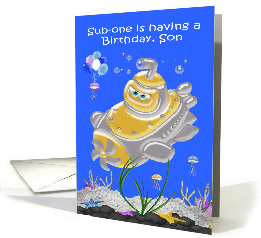 Birthday to Son, submarine in the ocean with jellyfish, balloons card