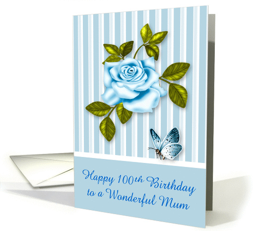 100th Birthday to Mum, a blue and white rose with a butterfly card