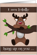Valentine’s Day to Valentine with a Moose Hanging on a Tree Limb card