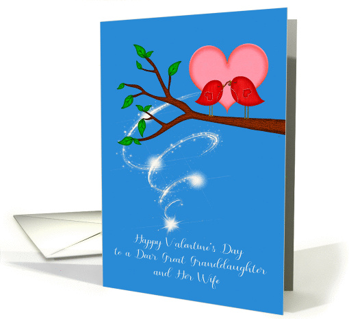 Valentine's Day to Great Granddaughter and Her Wife, cute birds card