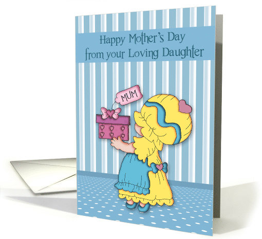 Mother's Day to Mum from Daughter, little girl holding a present card