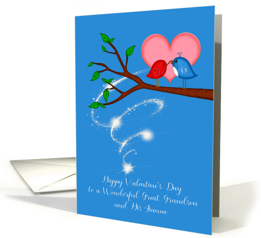 Valentine's Day to Great Grandson and Fiancee, birds with a worm card