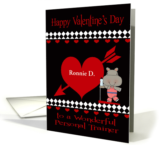 Valentine's Day to Personal Trainer, custom name, hippopotamus card