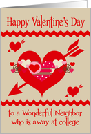 Valentine’s Day to Neighbor away at college, red, white, pink hearts card