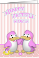 Easter to both my Moms, two cute penguins with a basket of eggs card