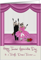 Teacher Appreciation Day to Dance Teacher, Raccoon ballet dancers card
