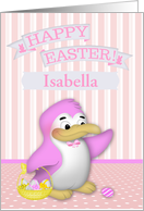Easter, Custom Name, cute penguin with a basket of decorated eggs card