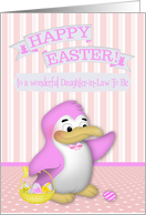 Easter to Daughter-in-Law To Be, cute penguin with a basket of eggs card