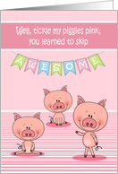 Congratulations on learning to skip, adorable piggies tickled pink card