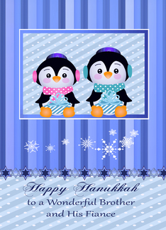 Hanukkah to Brother and Fiance, adorable penguins holding presents