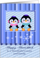 Hanukkah to Cousin and Family, adorable penguins holding presents card