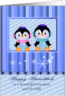 Hanukkah to Grandson and Wife, two adorable penguins, presents card