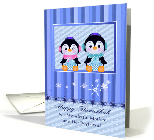 Hanukkah to Mother and Boyfriend, two adorable penguins, presents card
