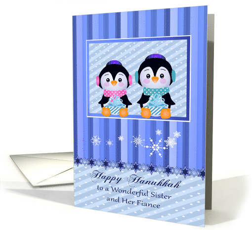 Hanukkah to Sister and Fiance, adorable penguins holding presents card