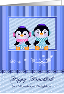 Hanukkah to Neighbor, adorable penguins holding presents with bows card