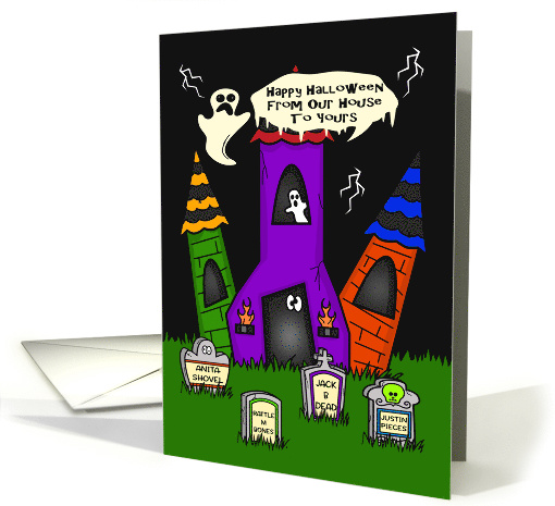 Halloween from Our House to Yours, A house with humorous... (1545070)