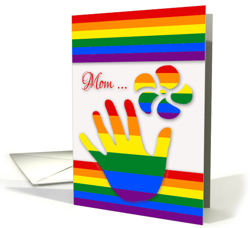 Mother's Day to Mom, Lesbian, Gay pride colors with a... (1558094)