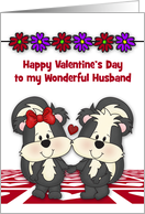 Valentine’s Day to Husband with Adorable Skunks Holding Hands card