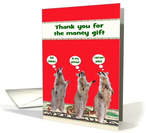 Thank You for the Money Gift with Raccoons Standing on a... (1594578)