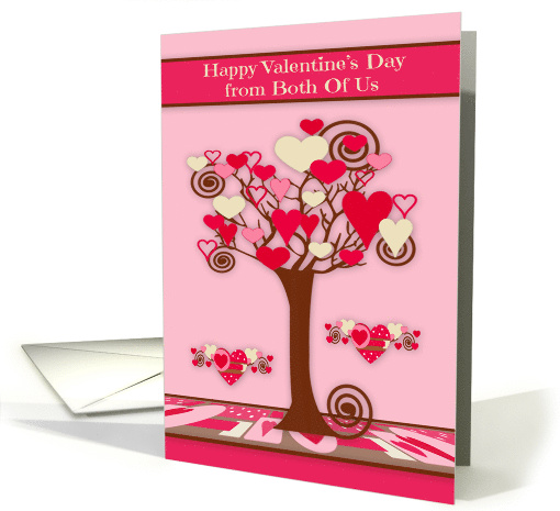 Valentine's Day from Both Of Us with a Tree full of... (1597924)