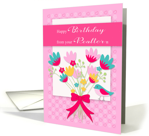 Birthday from Your Realtor with a Bouquet of Colorful Flowers card
