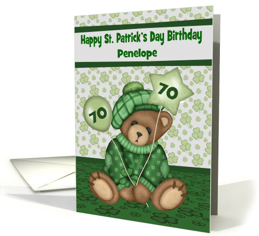 70th Birthday on St. Patrick's Day Custom Name with a Cute Bear card