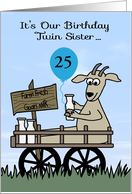 Birthday to Twin Sister Custom Age with a Goat in Cart Selling Milk card