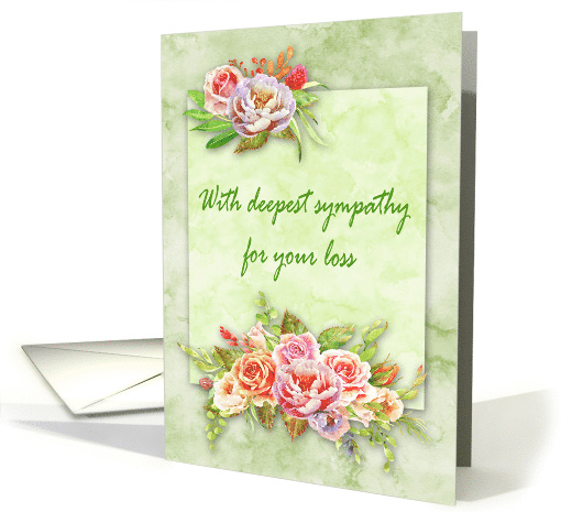 Sympathy for Loss with Beautiful Flowers Set Against Watercolor card