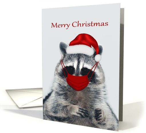 Christmas during Covid 19 with a Raccoon wearing a Mask and Hat card
