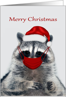 Christmas during Covid 19 with a Raccoon wearing a Mask and Hat card