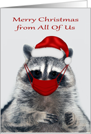 Christmas from All Of Us during Covid 19 with a Raccoon Wearing a Mask card