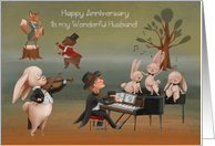 Wedding Anniversary to Husband with Adorable Animal Musicians card